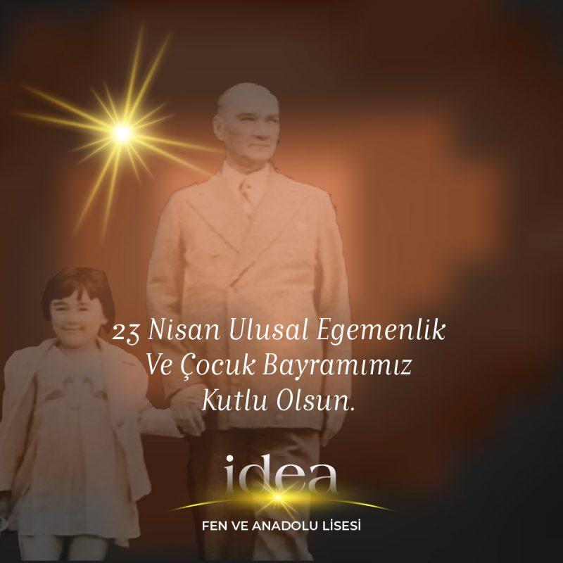 23 Nisan 1920 Ulusal Egemenlik ve Çocuk Bayramı 272 İdea Koleji