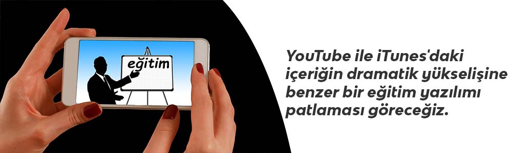 Eğitim yazılımı üreticileri artacak